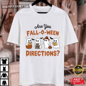 Are You Falloween Directions Halloween Teacher Ghost T Shirt (4)
