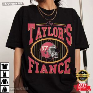 Vintage Go Taylors Fiance Kansas City Football Travis Kelce T Shirt (3)