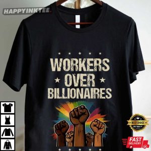 Workers Over Billionaires Protest Labor Day T Shirt (4)