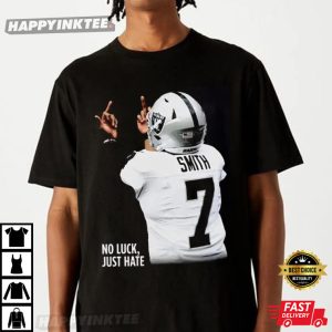 Geno Smith No Luck Just Hate Las Vegas Raiders T-Shirt