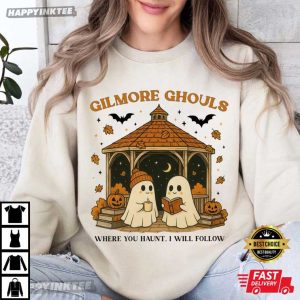 Gilmore Ghouls Where You Haunt I Will Follow Cute Ghost Halloween T Shirt (2)