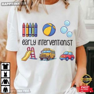 Early Intervention Speech Therapy Occupational Therapist Gift T-Shirt