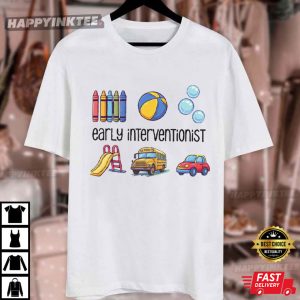 Early Intervention Speech Therapy Occupational Therapist Gift T Shirt (4)