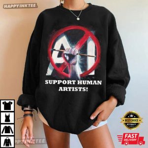 Support Human Artists No AI T Shirt (3)
