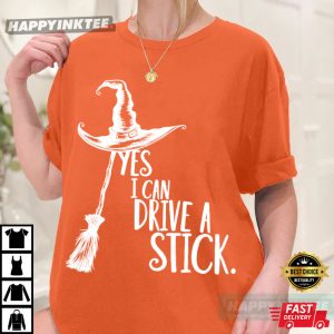 Funny Halloween Witch Yes I Can Drive A Stick T Shirt (2)