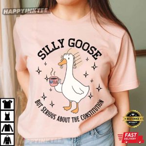 Silly Goose But Serious About The Constitution Funny Teacher T Shirt (2)