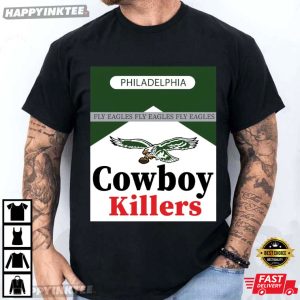 Philadelphia Eagles Cowboy Killers Fly Eagles T Shirt (1)