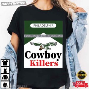 Philadelphia Eagles Cowboy Killers Fly Eagles T Shirt (4)
