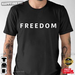 Freedom Charlie Kirk Conservative Political T-Shirt
