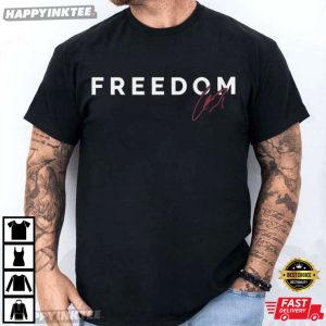 Freedom Charlie Kirk Signature T-Shirt
