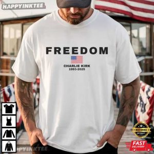 Charlie Kirk Tribute Freedom T-Shirt