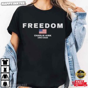 Charlie Kirk Tribute Freedom T Shirt (2)