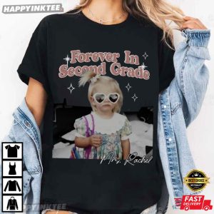 Forever In Second Grade Teacher Gift Custom T-Shirt