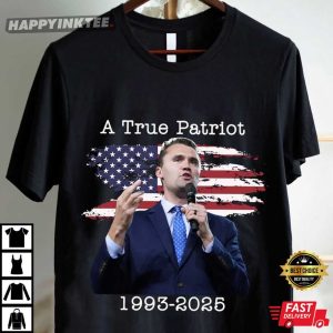 Charlie Kirk A True Patriot Graphic T Shirt (4)