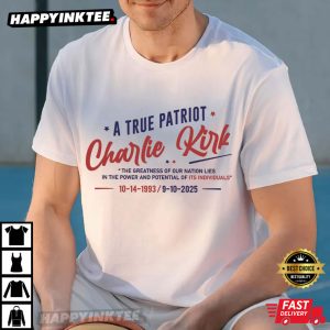 Charlie Kirk Memorial A True Patriot T Shirt (2)