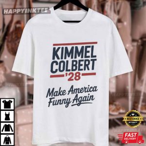 Kimmel Colbert 2028 Make America Funny Again T Shirt (4)