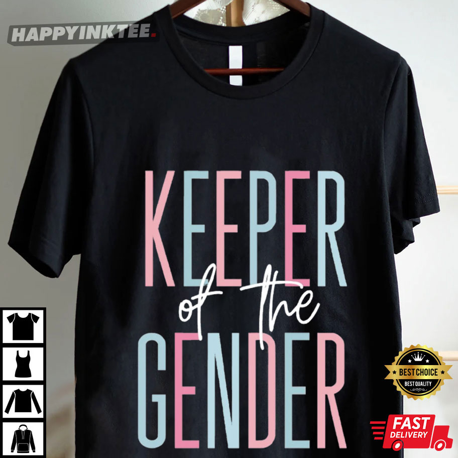 Keeper Of The Gender Baby Announcement Gender Reveal T-Shirt Keeper Of The Gender Baby Announcement Gender Reveal T-Shirt