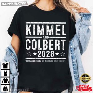 Kimmel And Colbert 2028 Resistance Roars Louder T Shirt (4)