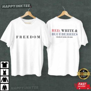 Red White And Blueberries Charlie Kirk Memorial Freedom T Shirt (2)