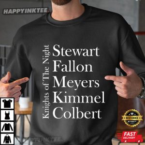 Knights Of The Night Stewart Fallon Meyers Kimmel Colbert T Shirt (2)