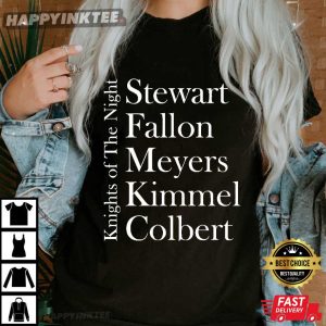 Knights Of The Night Stewart Fallon Meyers Kimmel Colbert T Shirt (4)
