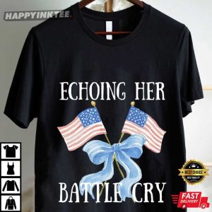 Erika Kirk Echoing Her Battle Cry Political Rally T Shirt (4)