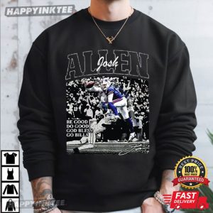 Josh Allen Be Good Do Good Quote Buffalo Bills Vintage T Shirt (3)