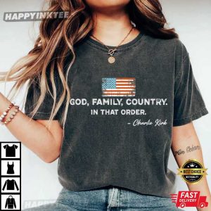 Charlie Kirk God Family Country In That Order US Flag T Shirt (2)