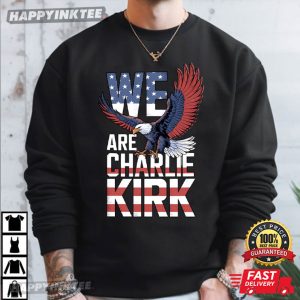 We Are Charlie Kirk Eagle Political T Shirt (3)