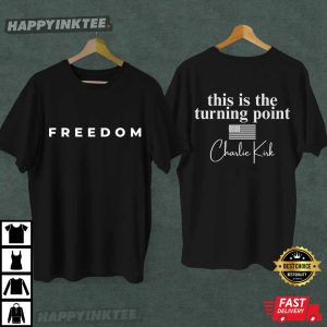Charlie Kirk Freedom This Is the Turning Point Patriotic T Shirt (2)