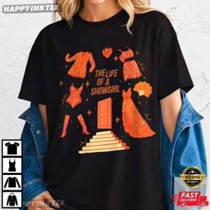 The Life Of A Showgirl Taylor Swift Gift For Fan T-Shirt