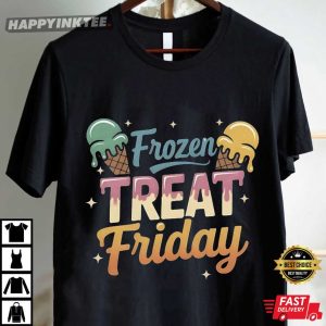Frozen Treat Friday Ice Cream Lover T Shirt (4)