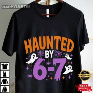 Haunted By 6 7 Meme Funny Halloween T Shirt (4)
