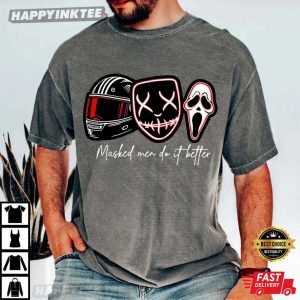 Masked Men Do It Better Halloween Horror T Shirt (2)
