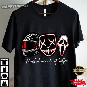 Masked Men Do It Better Halloween Horror T Shirt (4)