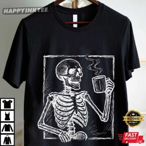 Subtle Fuck Trump Halloween Skeleton With Coffee T Shirt (3)