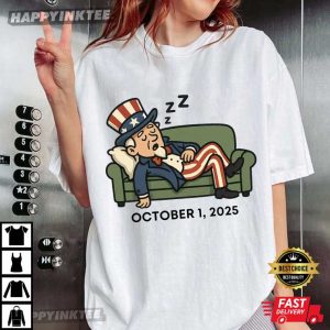Funny Government Shutdown Uncle Sam Sleeping October 1 2025 T Shirt (2)