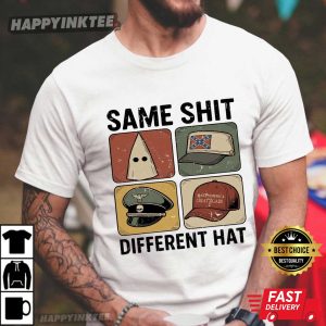 Same Shit Different Hat Anti Trump Political T Shirt (2)