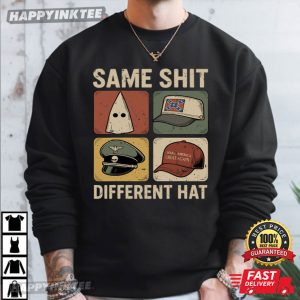 Same Shit Different Hat Anti Trump Political T Shirt (3)