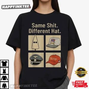 Same Shit Different Hat Anti Trump Funny Political T Shirt (2)