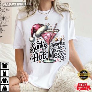 Santas Favorite Hot Mess Christmas Humor T-Shirt