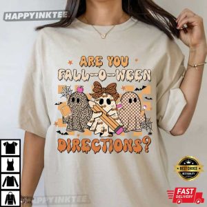 Are You Fall O Ween Directions Funny Teacher Halloween T Shirt (1)