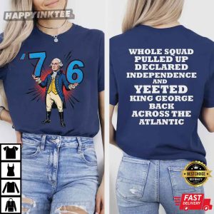 Make History Fun 76 Six Seven Meme George Washington T Shirt (2)