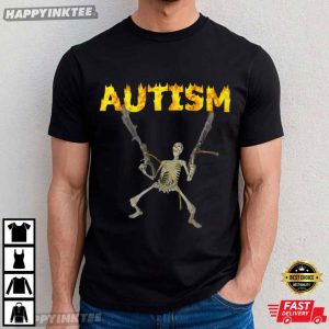 Autism Skeleton Meme Flaming T Shirt (1)