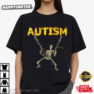 Autism Skeleton Meme Flaming T Shirt (2)