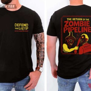 Zombie Pipeline Slayer Defend The Laxyip T-Shirt