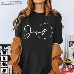 Jesus The Way The Truth The Life Christian T-Shirt