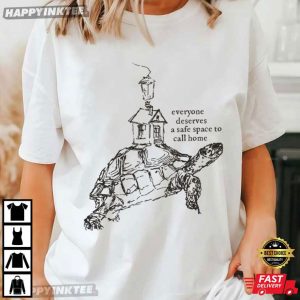 Everyone Deserves A Place To Call Home Homeless People Support T Shirt (1)