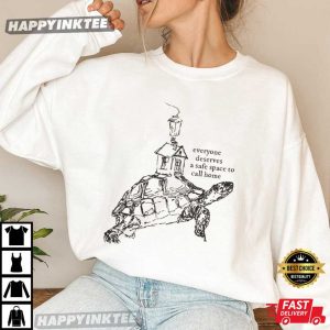 Everyone Deserves A Place To Call Home Homeless People Support T Shirt (2)