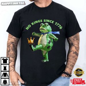 Portland Frog No Kings Since 1776 Protest Resist T-Shirt